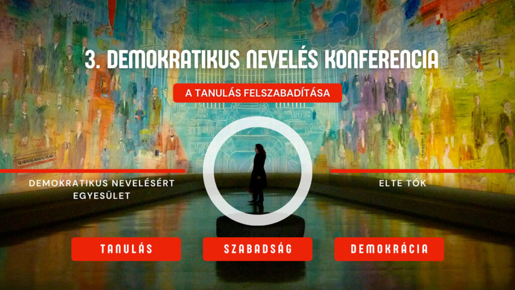 3. DEMOKRATIKUS NEVELÉS KONFERENCIA​